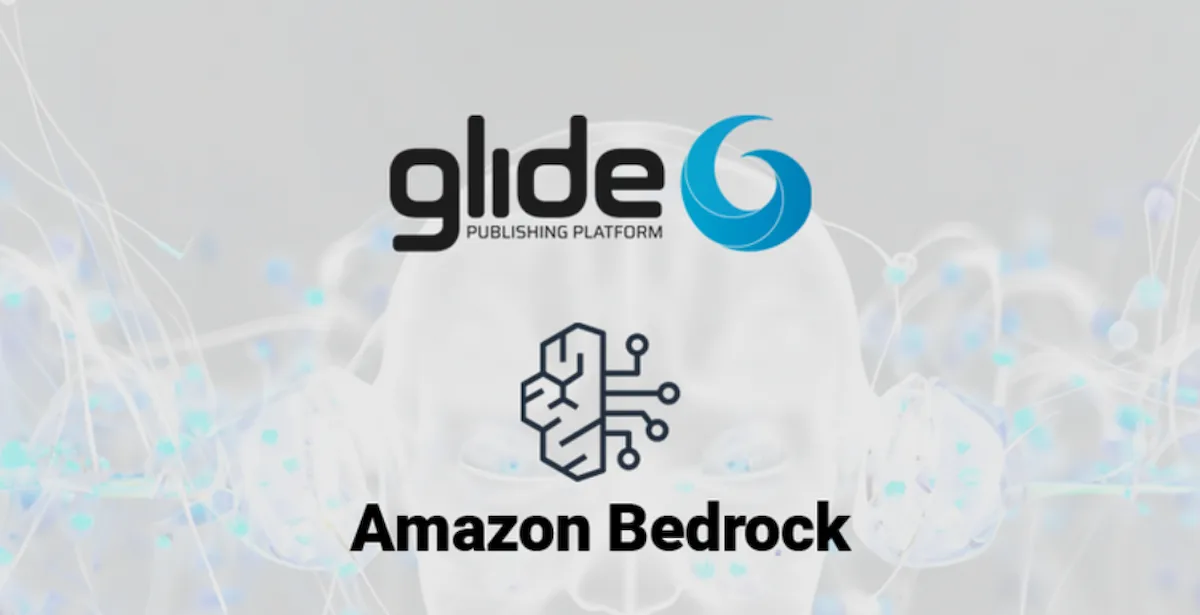 Glide explica por qué eligió Bedrock para su modelo de inteligencia artificial