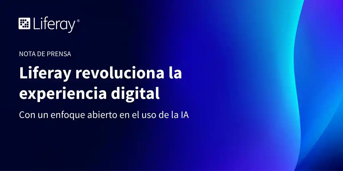 Liferay apuesta por la inteligencia artificial «a la carta»