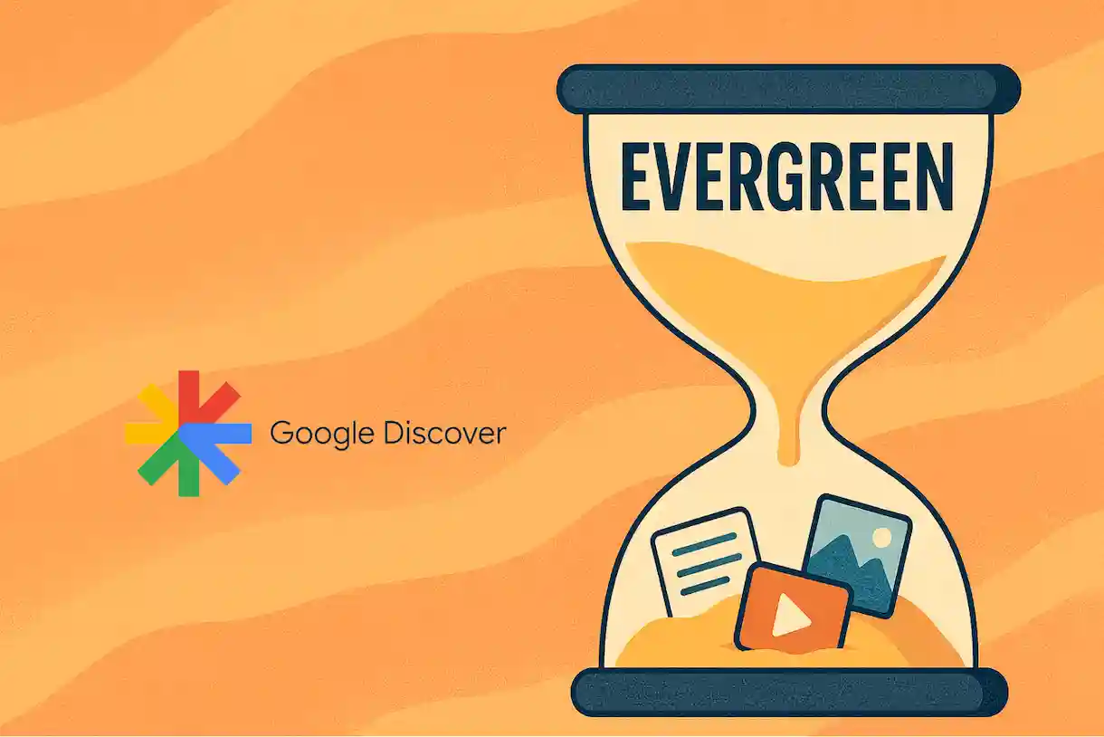 Adiós al evergreen content en Google Discover, llega la actualidad constante
