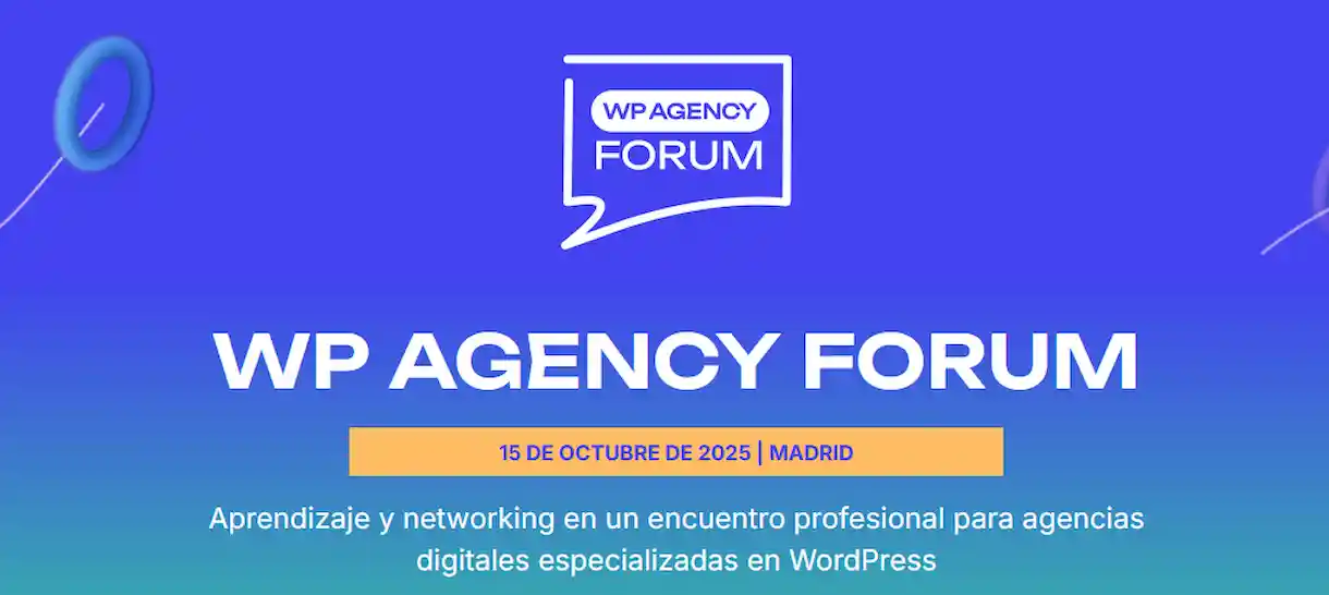 Celebrado WP Agency Forum: disfruta de sus ponencias